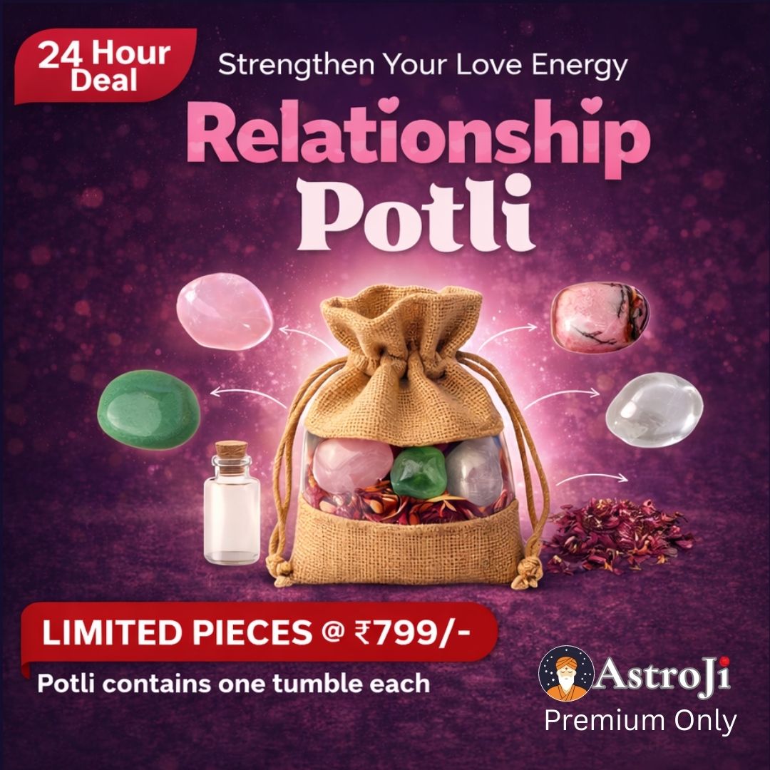 RELATIONSHIP (LOVE) POTLI